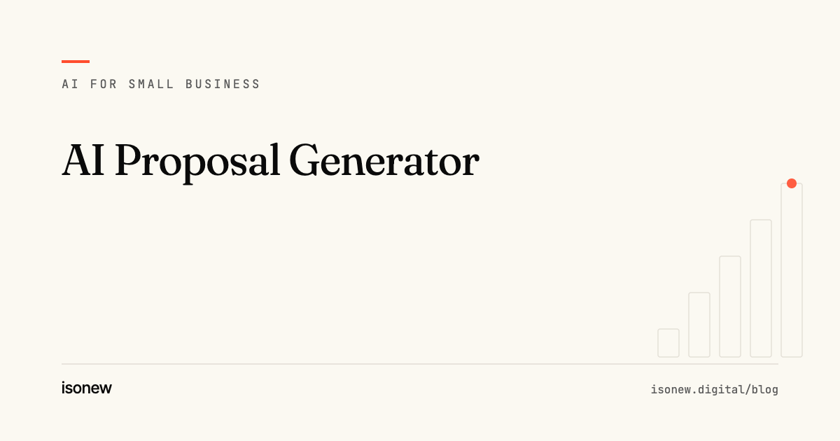 AI Proposal Generator: What Actually Wins Service-Business Deals — article cover from the isonew AI for Small Business series