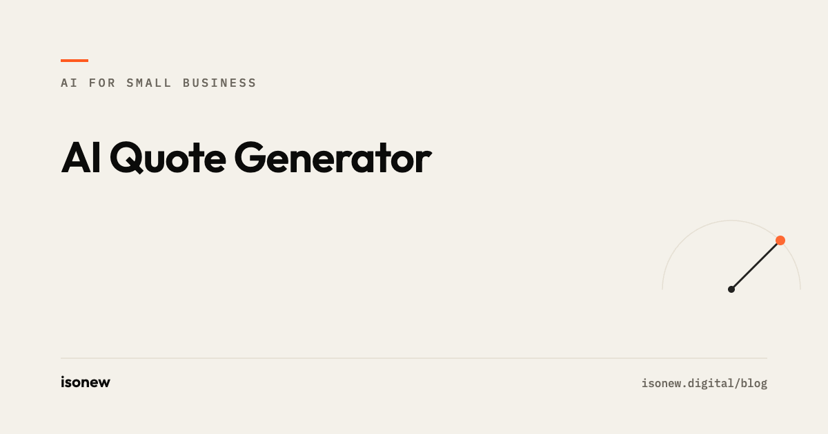 AI Quote Generator: Price From the Rate Card, Not a Guess — article cover from the isonew AI for Small Business series